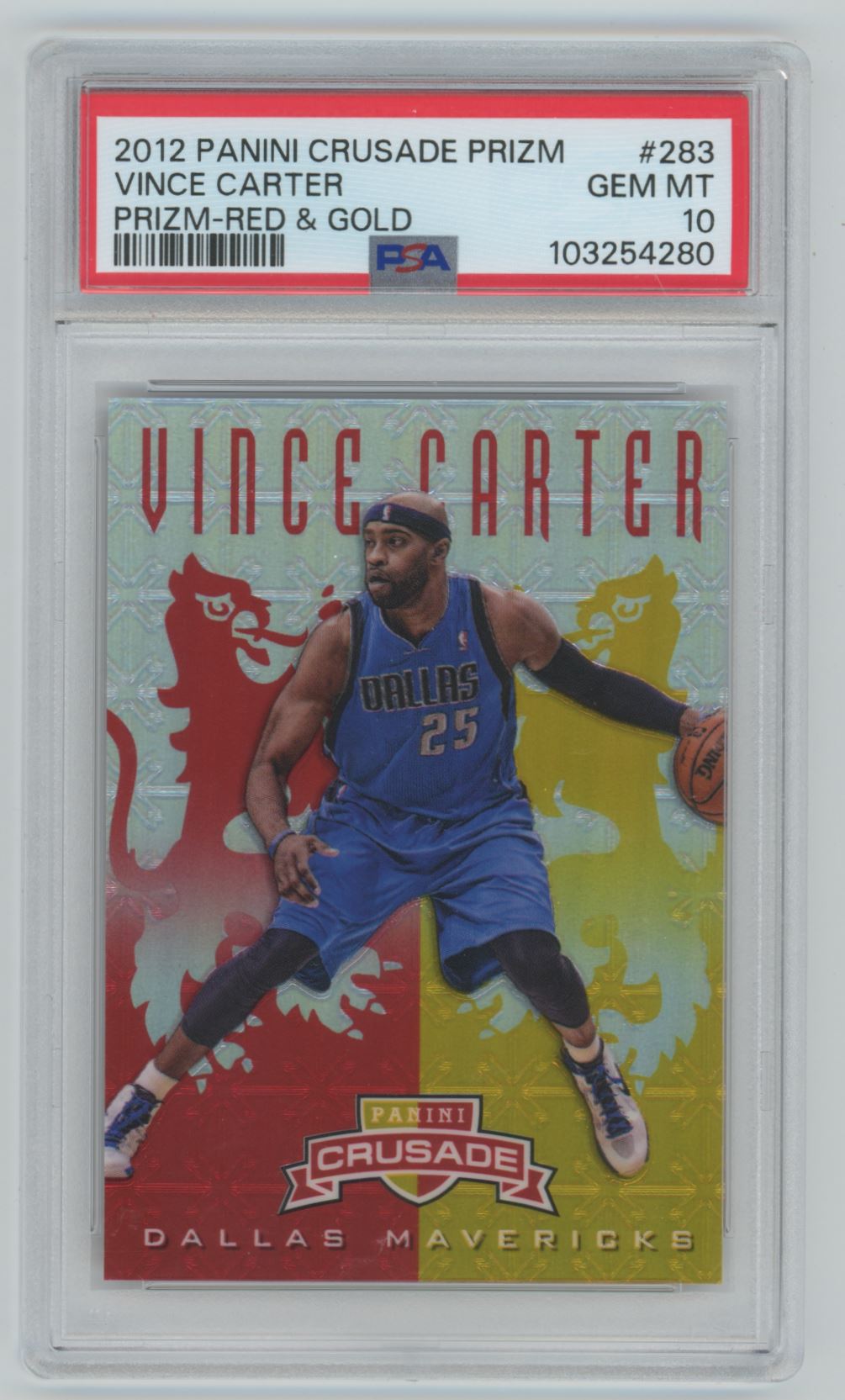 Vince Carter 2012-13 Panini Crusade Red & Gold Prizm POP of 2! PSA
