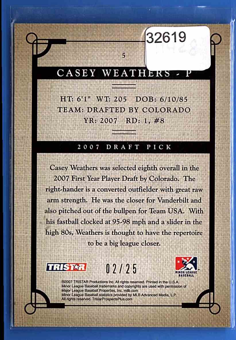 2007 Tristar Prospects Plus Yellow Casey Weathers #5 card back image