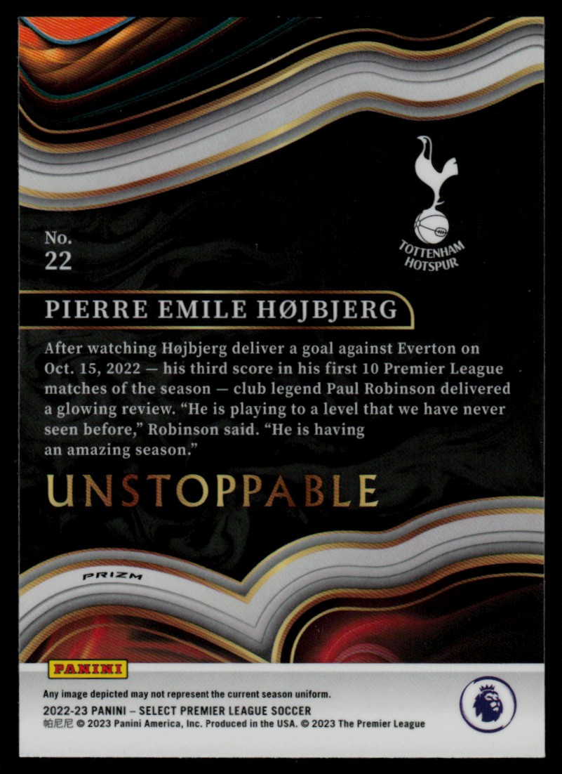 2022 Panini Select Premier League Unstoppable Prizm Pierre Emile Hojbjerg #22 card back image