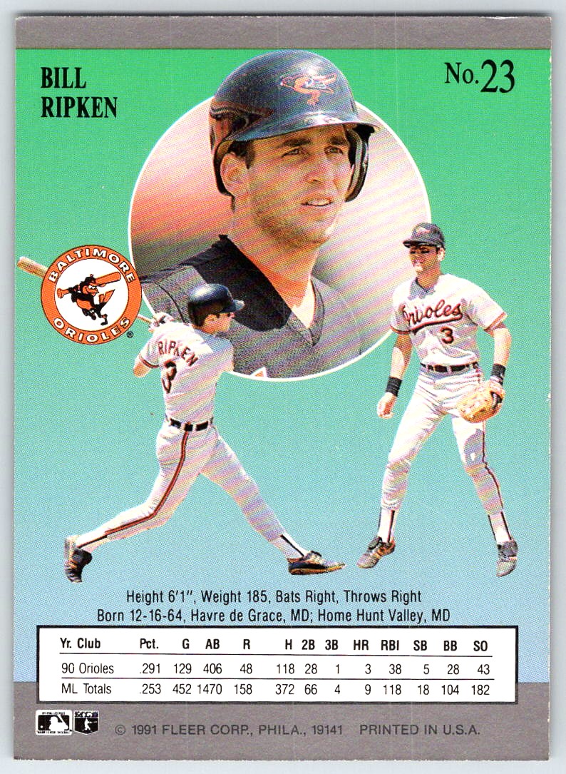 ウルトラレア！ビンテージPU Bill Lawrence L500 直筆サイン入 1991 Fleer Ultra Baseball Card Bill Ripken #23 Baltimore Orioles