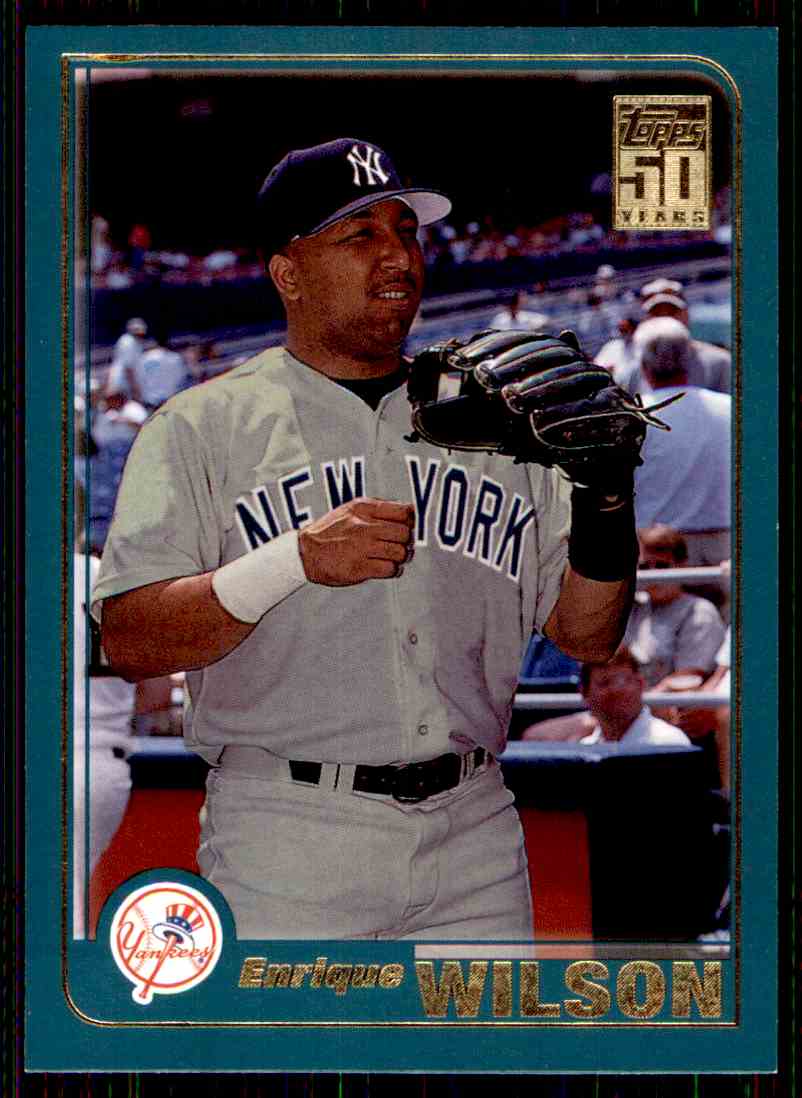 2001 Topps Traded Enrique Wilson #T11