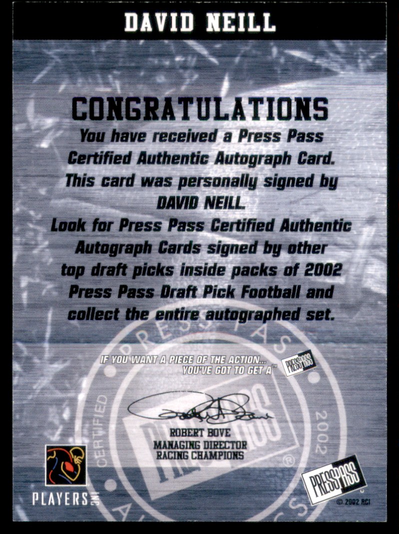 2002 Press Pass Autographs Football Cards David Neill #30 card back image