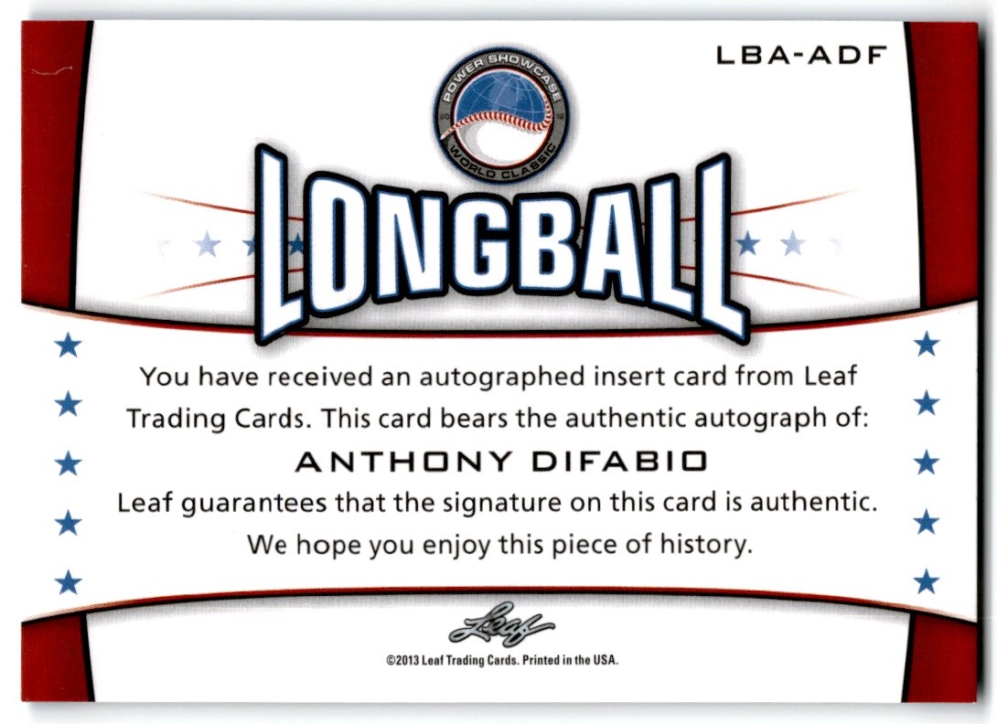 2013 Leaf Power Showcase Longball Autograph Anthony DiFabio #LBA-ADF card back image