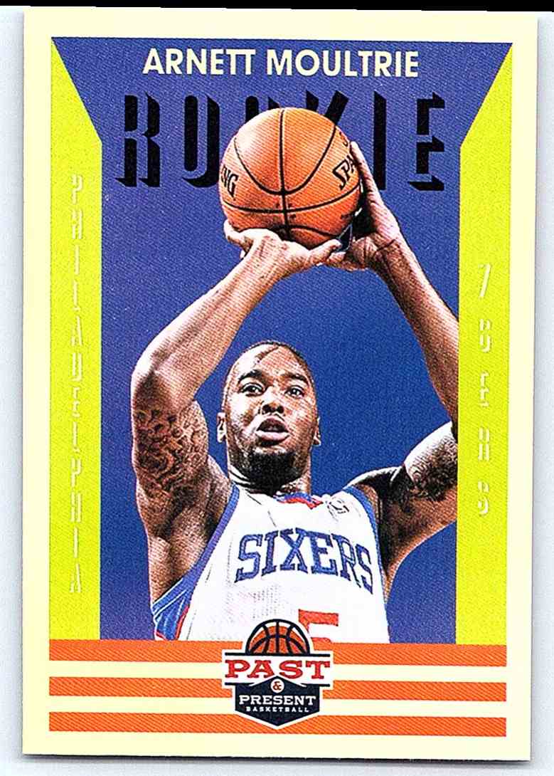 2012-13 Panini Past And Present Arnett Moultrie RC #234
