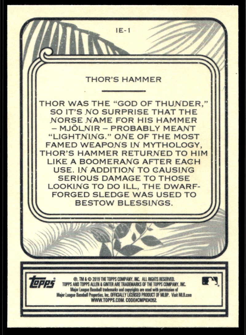 2019 Topps Allen & Ginter Incredible Equipment Thor's Hammer