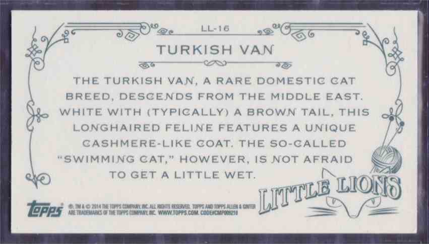 2014 Topps Allen & Ginter Little Lions Turkish Van #LL-16 card back image