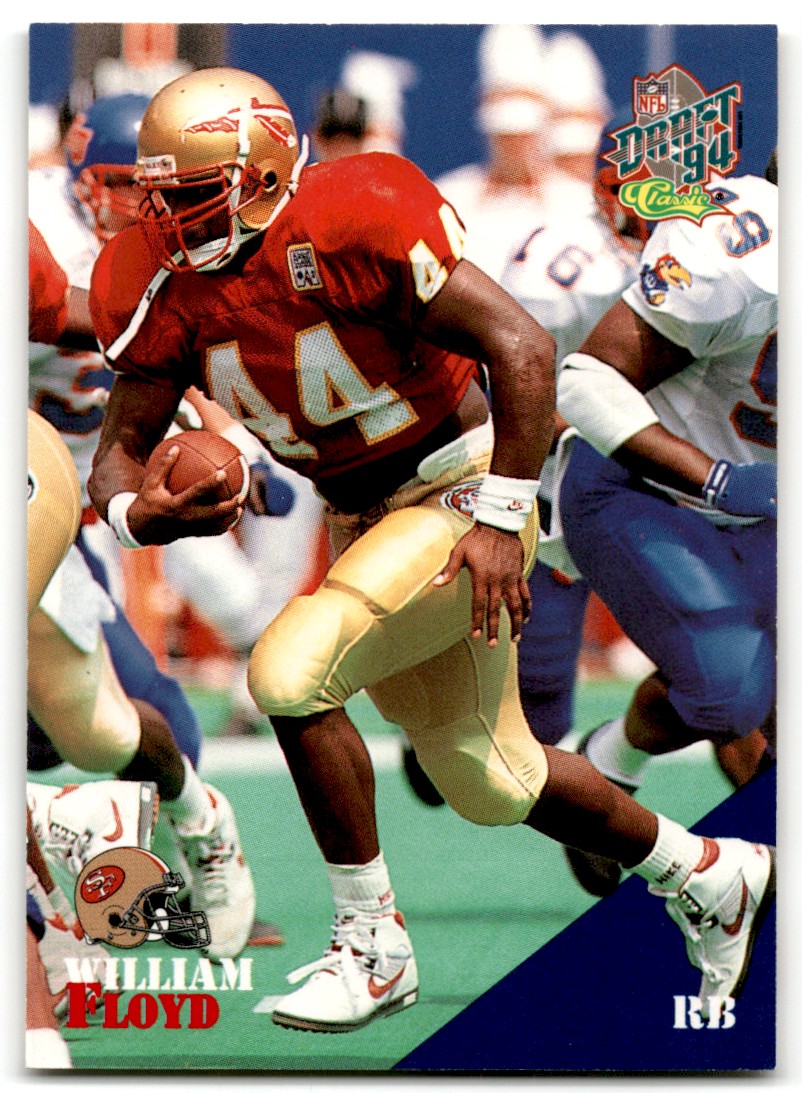 1994 CLASSIC NFL DRAFT WILLIAM FLOYD SAN FRANCISCO 49ERS #55