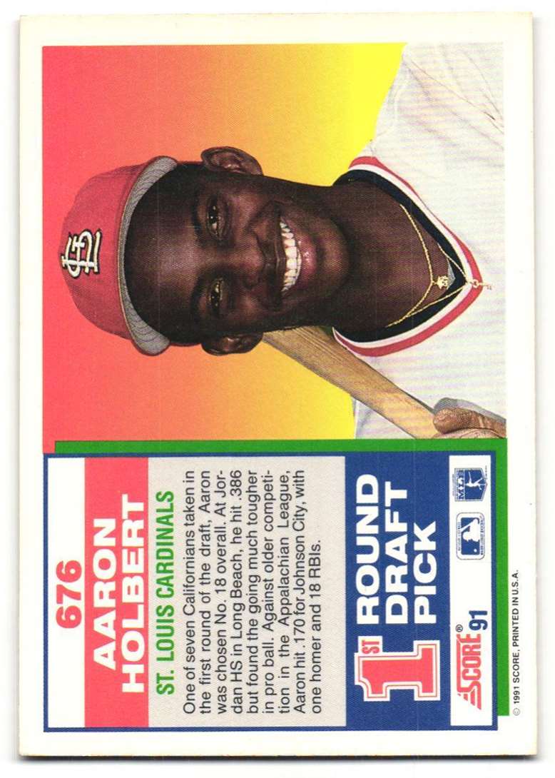 1991 Score Aaron Holbert #676 card back image