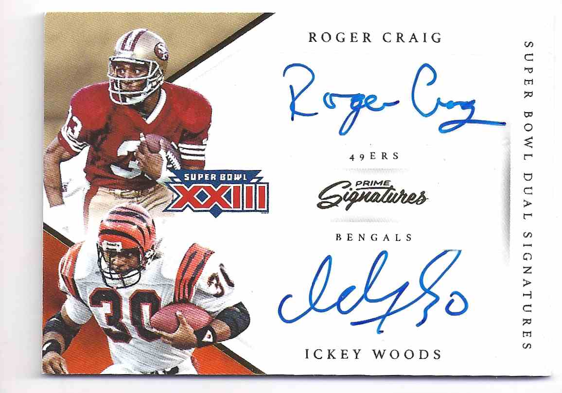 16 Panini Prime Signatures Super Bowl Dual Signatuers Roger Craig Ickey Woods Sbs Cw On Kronozio