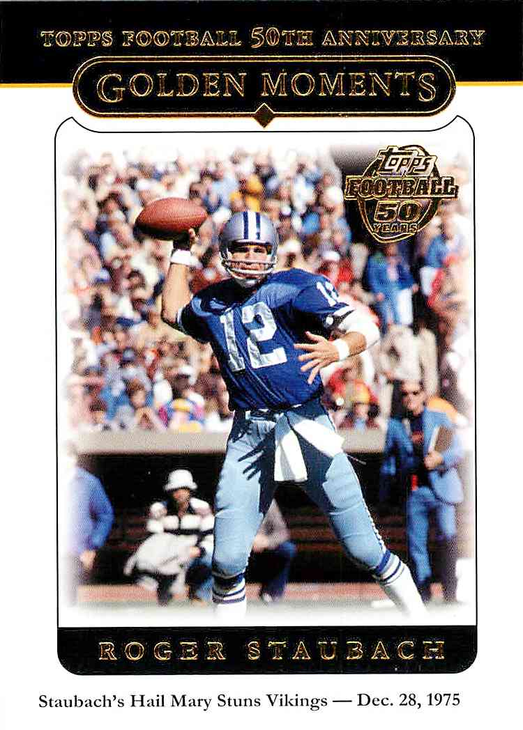 2005 Topps 50th Anniversary Roger Staubach 330 On Kronozio