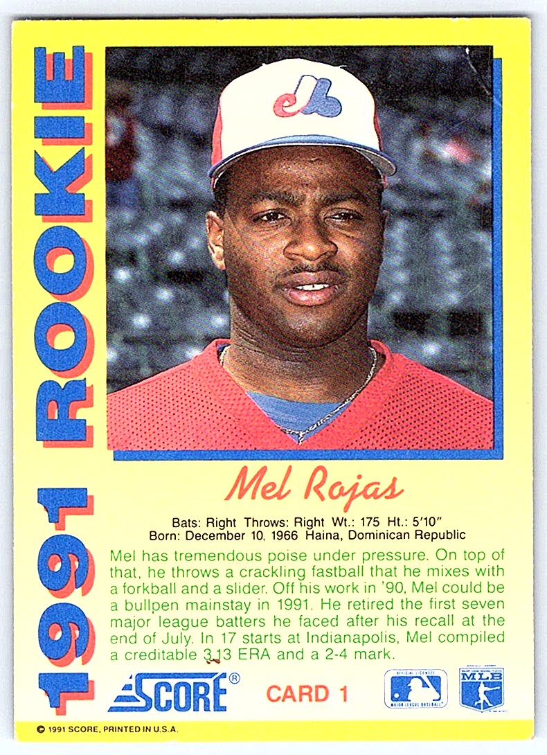 1991 Score Rookie Mel Rojas #1 card back image