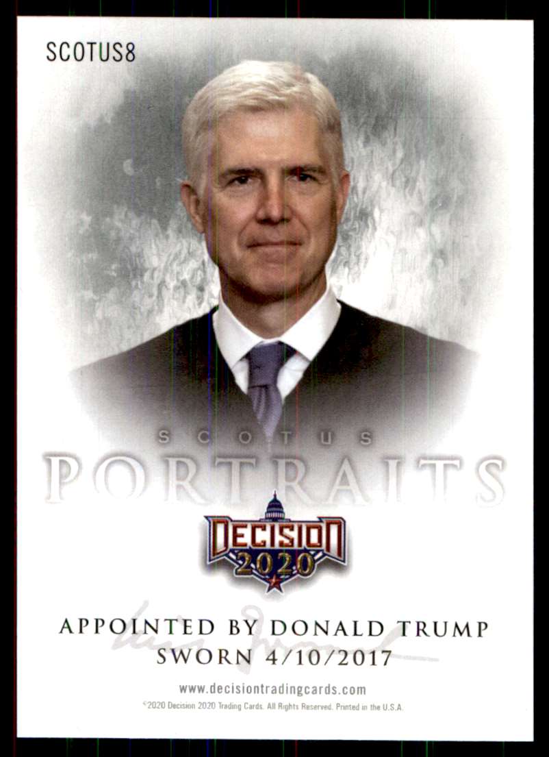 2020 Decision Scotus Portraits Neil M. Gosuch #SCOTUS8 card back image