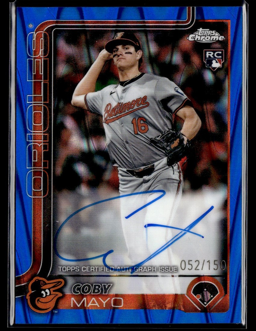 2025 Topps Chrome Blue Ray Wave Coby Mayo RC Auto /150 Baltimore