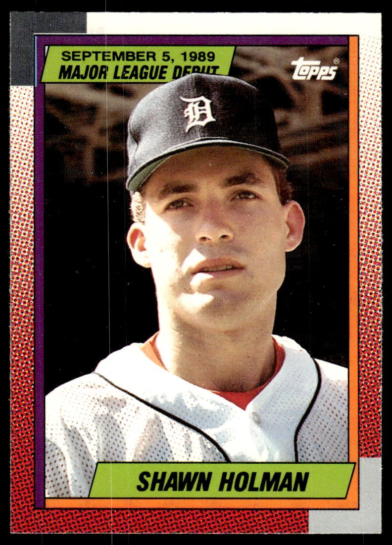 1990 Topps Major League Debut 1989 Shawn Holman Detroit