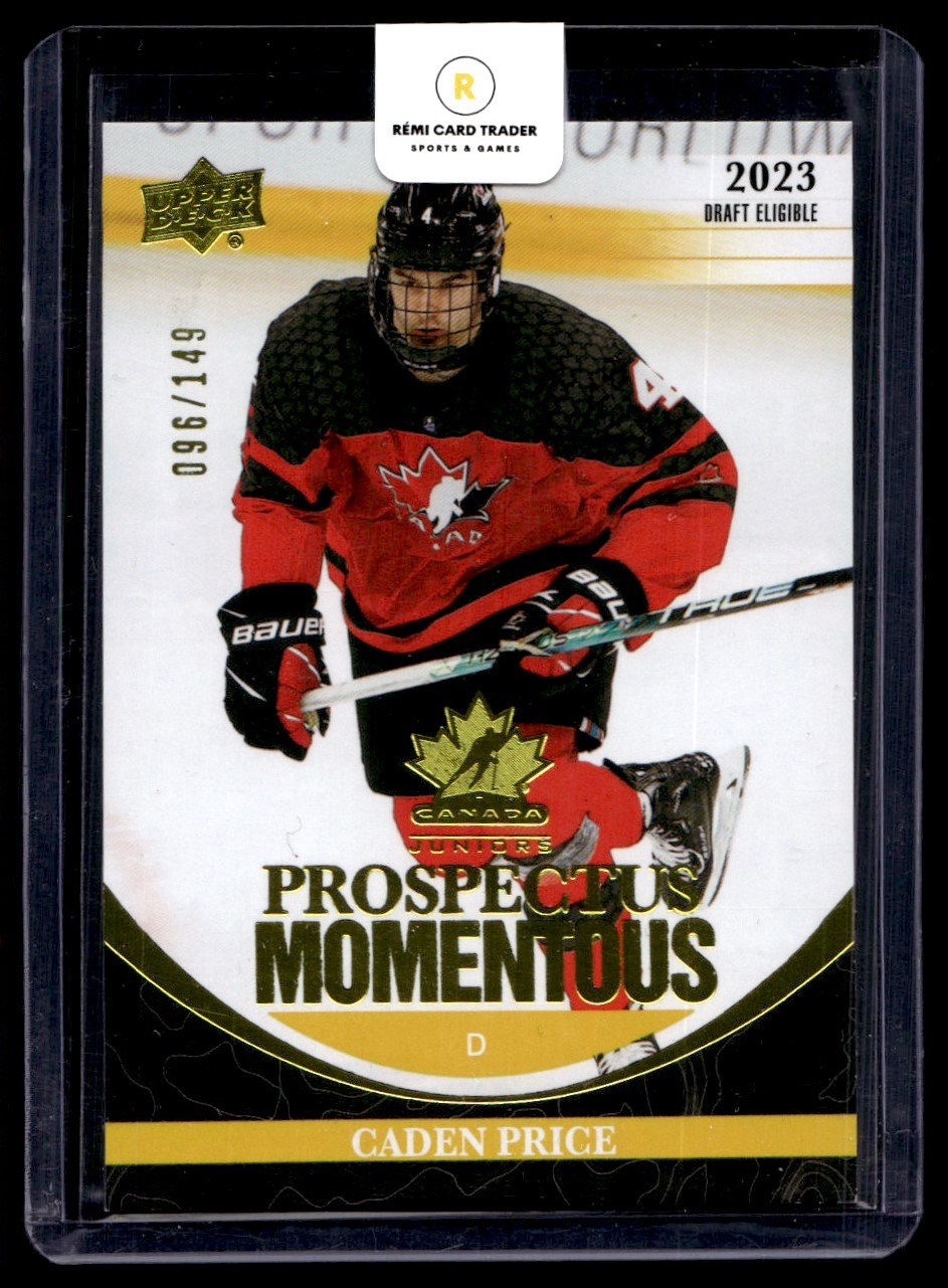 202324 Upper Deck Team Canada Juniors Prospectus Momentous Caden Price