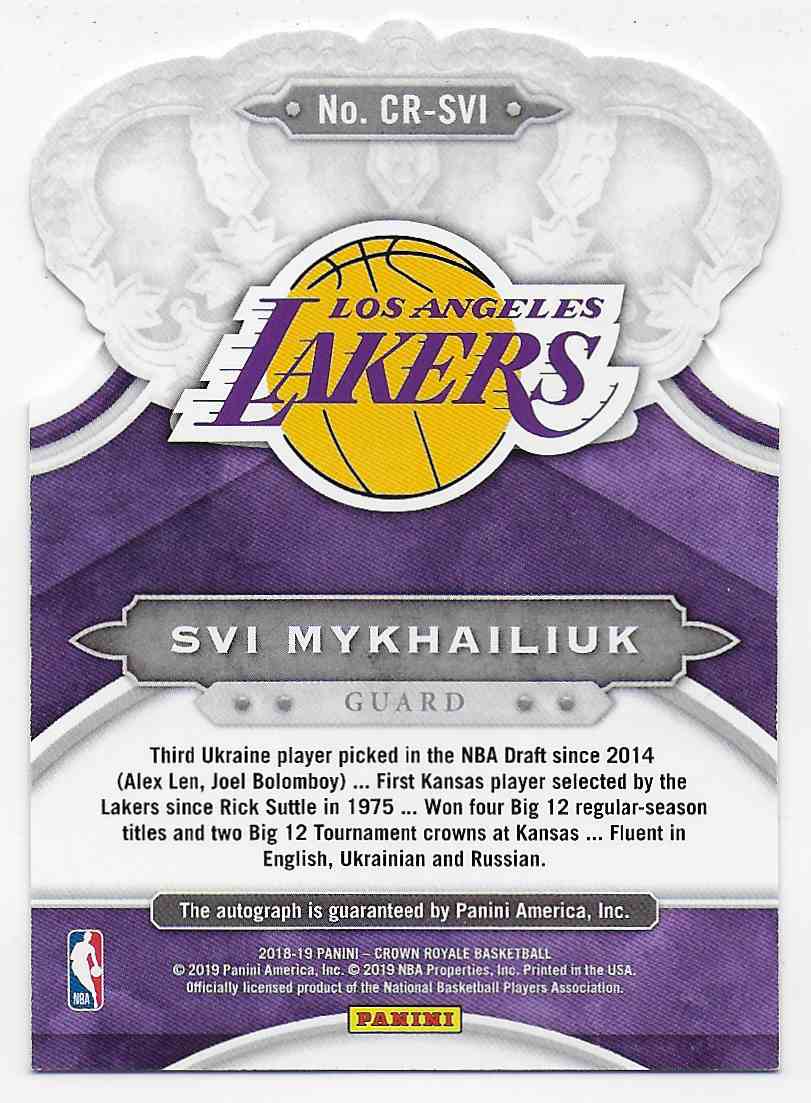 2018-19 Crown Royale Crown Autographs Rookies Svi Mykhailiuk #4 card back image