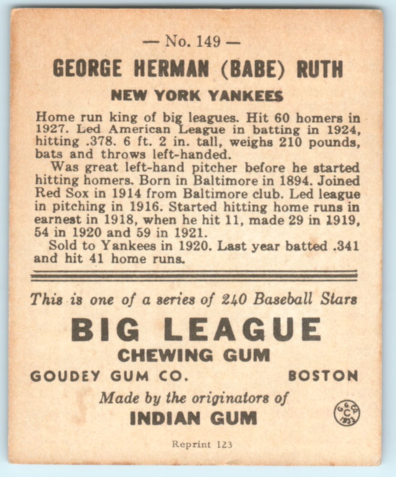 1939 1934 Goudey Big League Chewing Gum Reprints R303A George Herman (Babe) Ruth #149 card back image