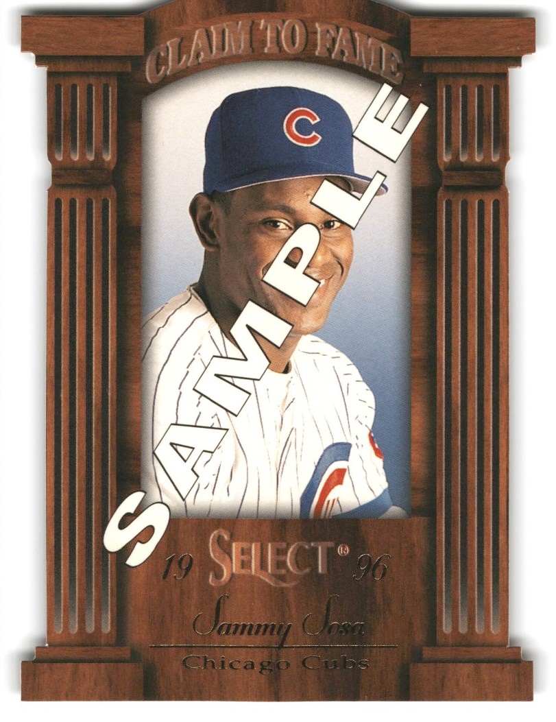1996 SELECT CLAIM TO FAME SAMPLE #8 SAMMY SOSA | eBay