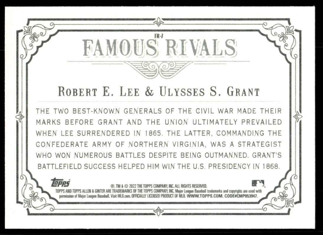 2022 Topps Allen & Ginter Famous Rivals Robert E. Lee/Ulysses S. Grant #FR-7 card back image