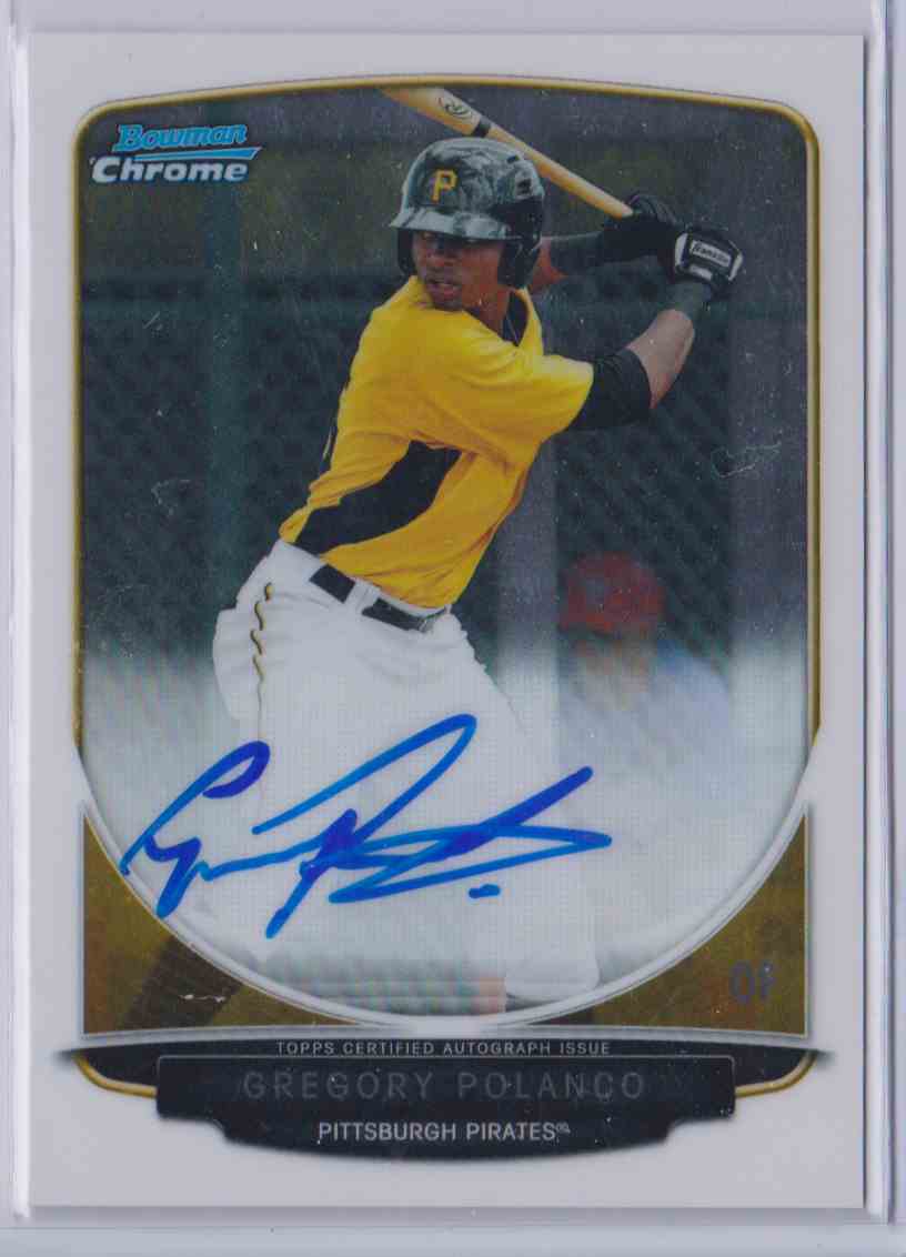 Gregory Polanco Pittsburgh Pirates 2013 Bowman Chrome Signed Card