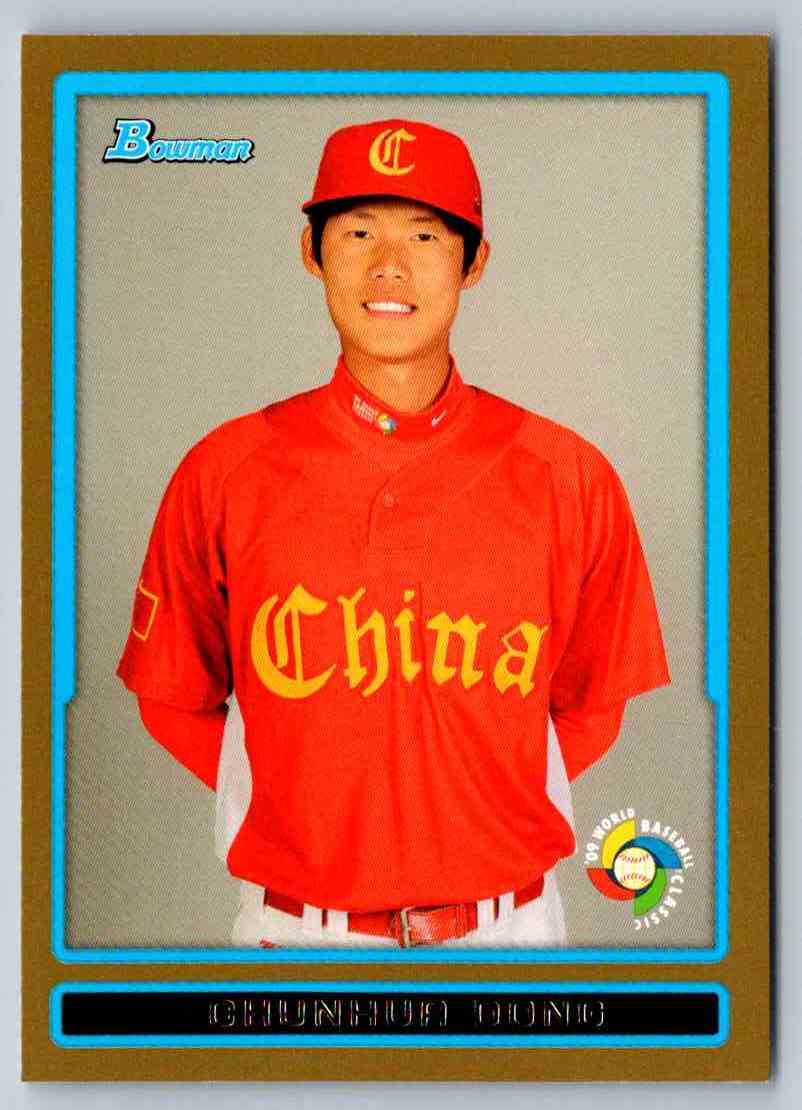 2009 Bowman Draft Picks & Prospects WBC Gold Chunhua Dong #BDPW10