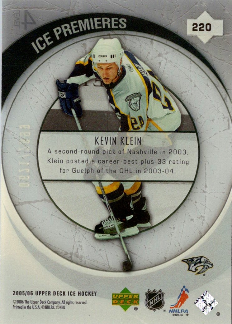 2005-06 Upper Deck Ice Kevin Klein #220 card back image