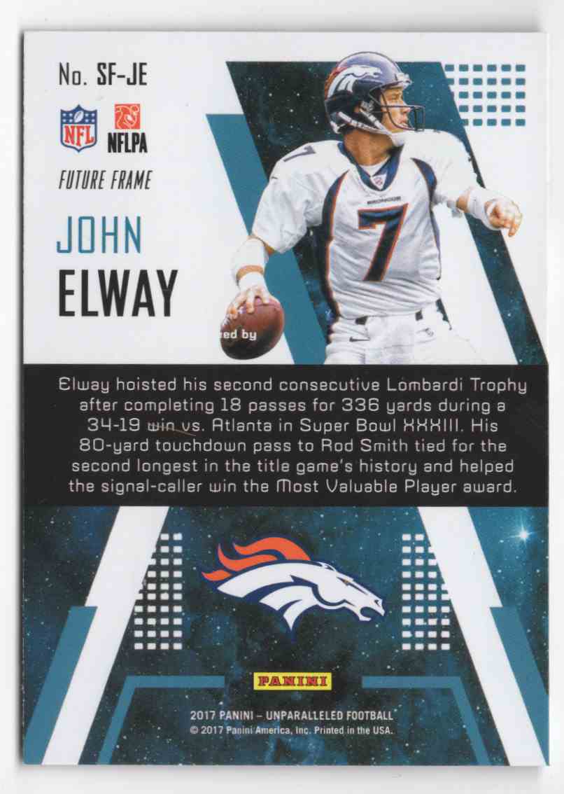 2017 Panini Unparalled Star Factor John Elway #SFJE card back image