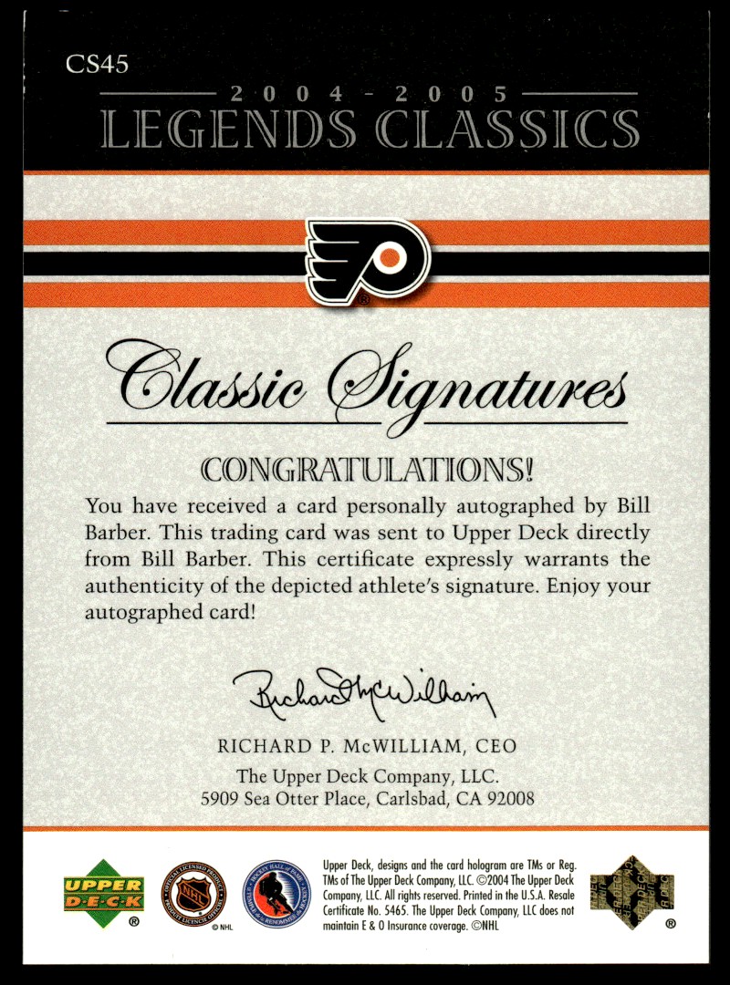 2004-05 Upper Deck Legends Classics Classic Signatures Bill Barber #CS45 card back image