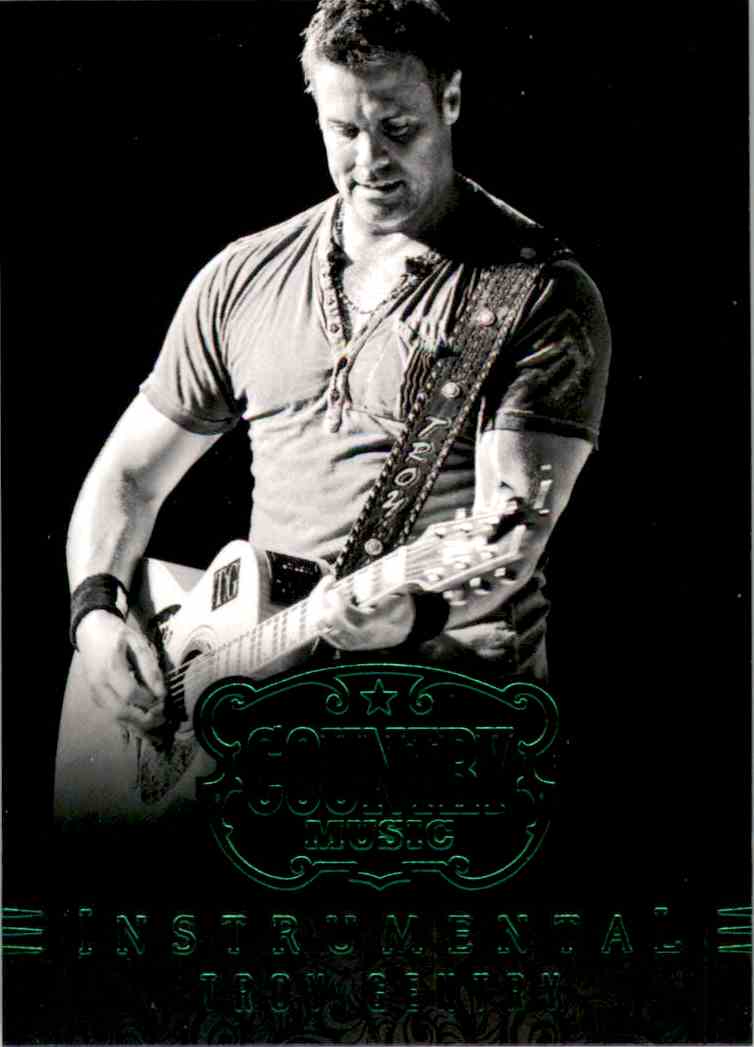 2015 Country Music Instrumentals Green Troy Gentry #3 card front image