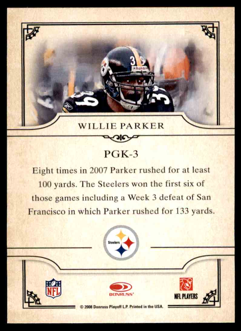 2008 Donruss Threads Pro Gridiron Kings Willie Parker #PGK-3 card back image