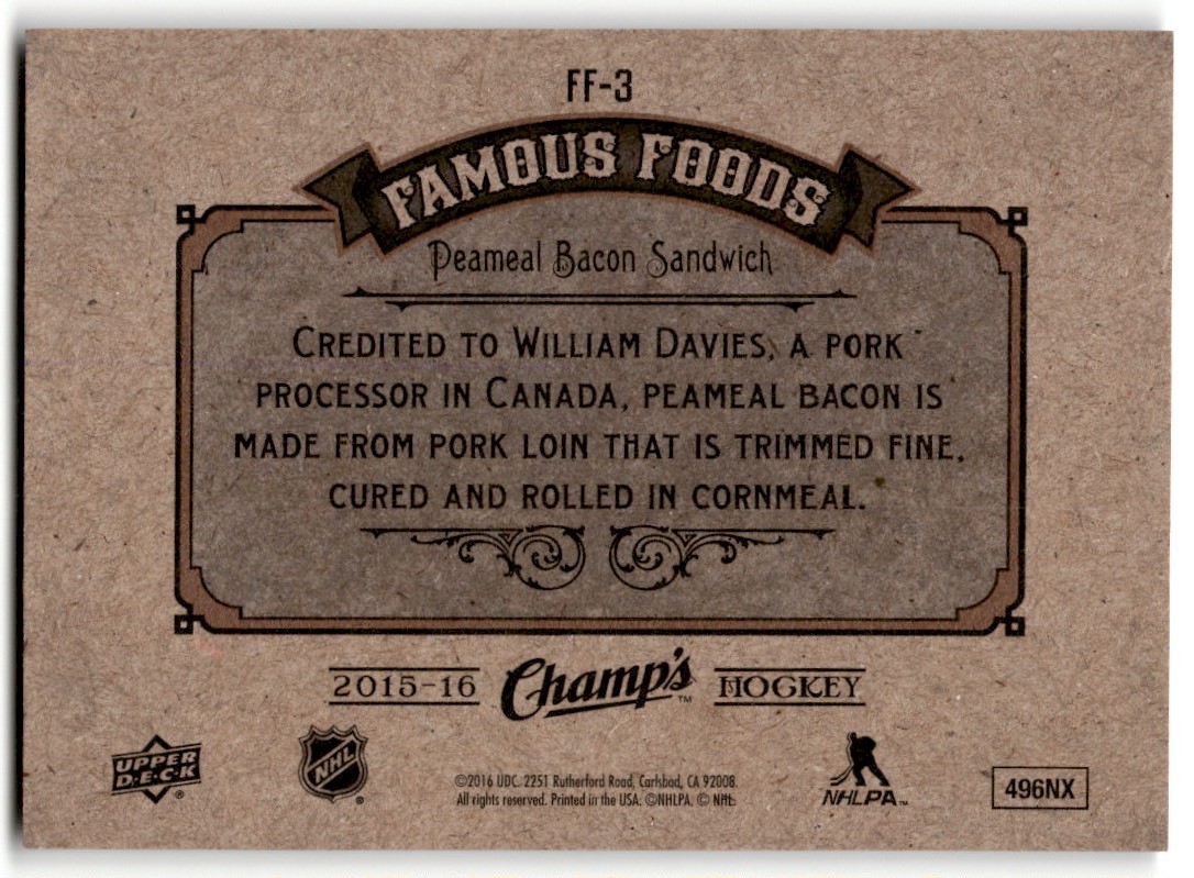 2015-16 Upper Deck Champ's Famous Foods Peameal Bacon Sandwich #FF-3 card back image