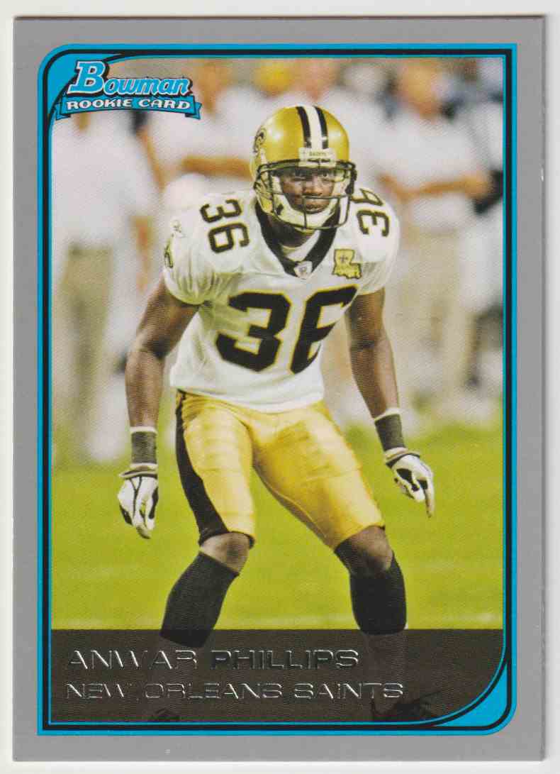 2006 Bowman Anwar Phillips #264