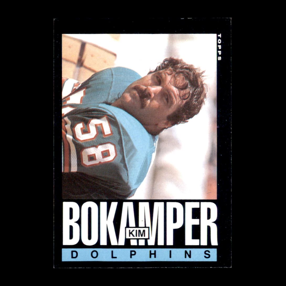 Kim Bokamper 1985 Topps Miami Dolphins #305 Set Break Nice Vintage