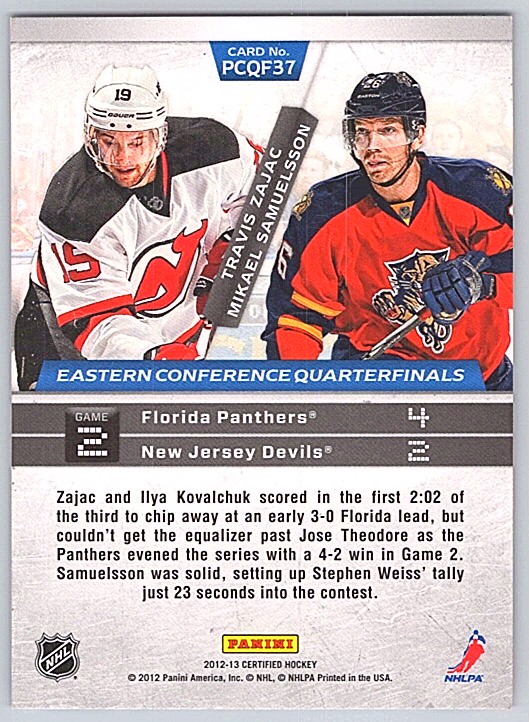 2012-13 Panini Certified Path to the Cup Quarter Finals Mikael Samuelsson/Travis Zajac #PCQF37 card back image