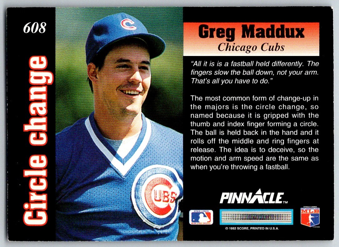 1992 Pinnacle GRIPS GREG MADDUX #608 Chicago Cubs Circle Change