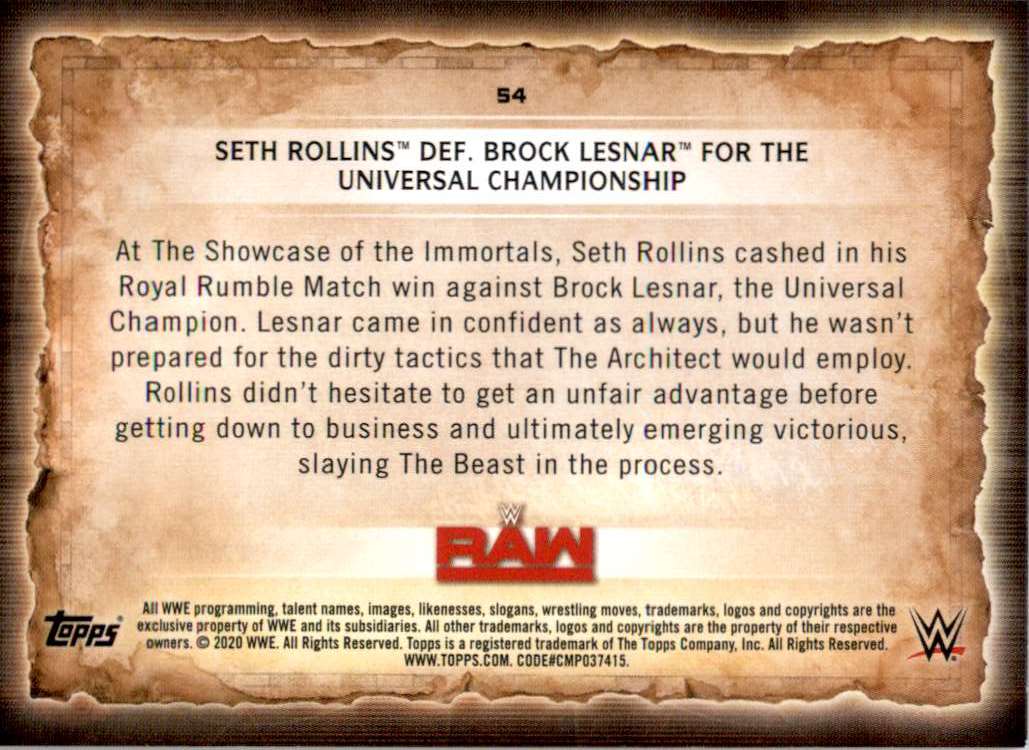 2020 Topps Wwe Road To WrestleMania Foilboard Seth Rollins Def. Brock Lesnar For The Universal Championship #54 card back image
