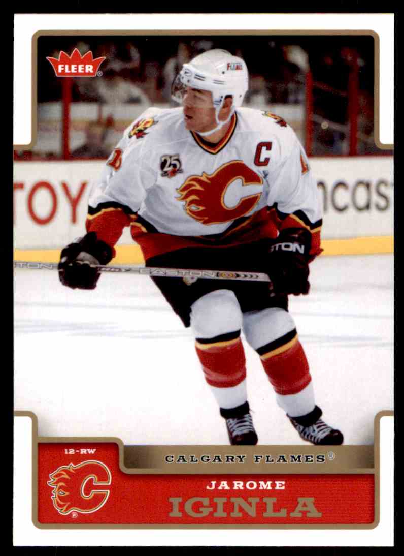 2006-07 Fleer Hockey NHL Jarome Iginla #29