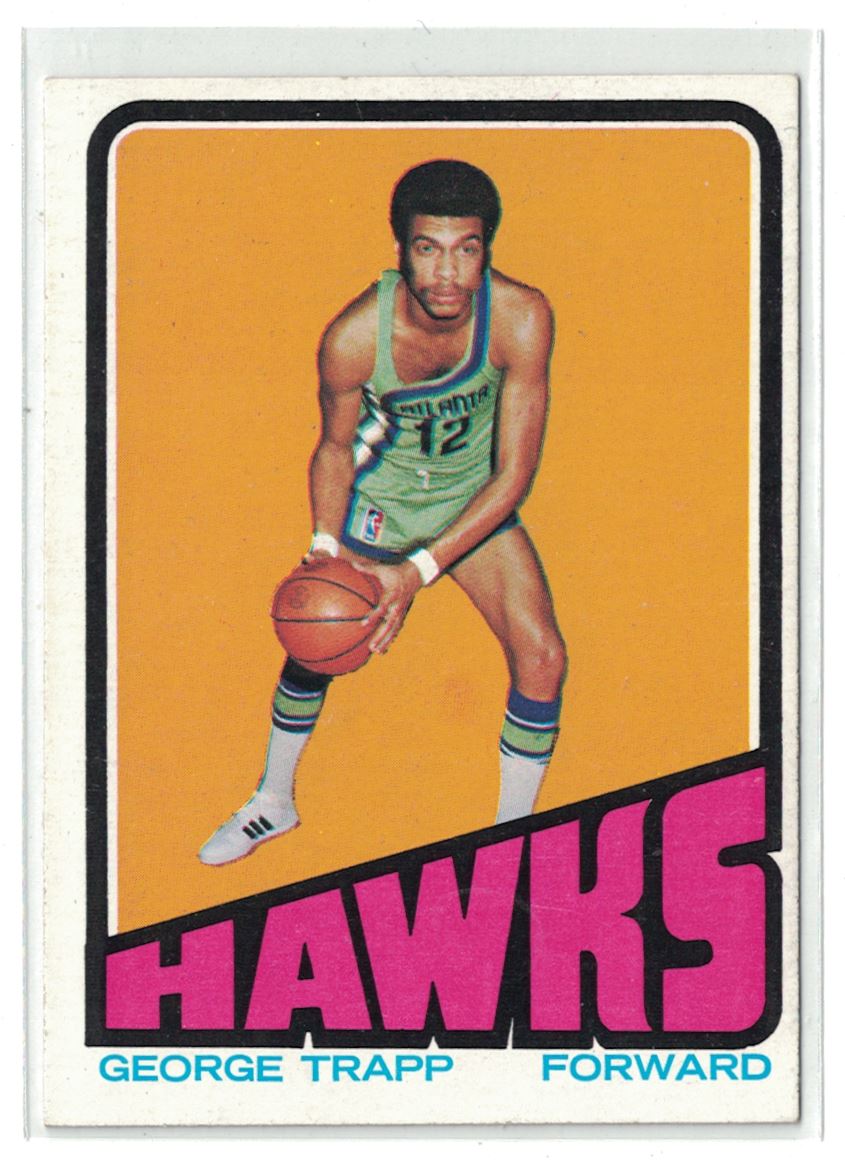 1972-73 Topps Basketball George Trapp Atlanta Hawks #38 | eBay