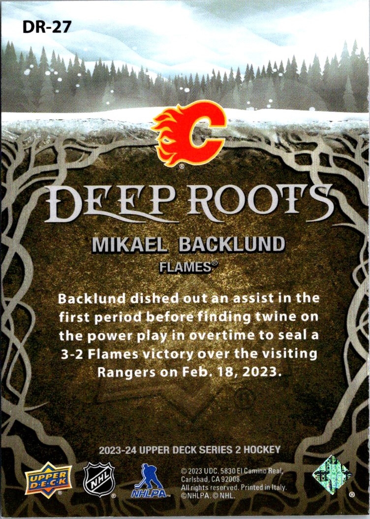 2023-24 Upper Deck Deep Roots Mikael Backlund #DR-27 card back image
