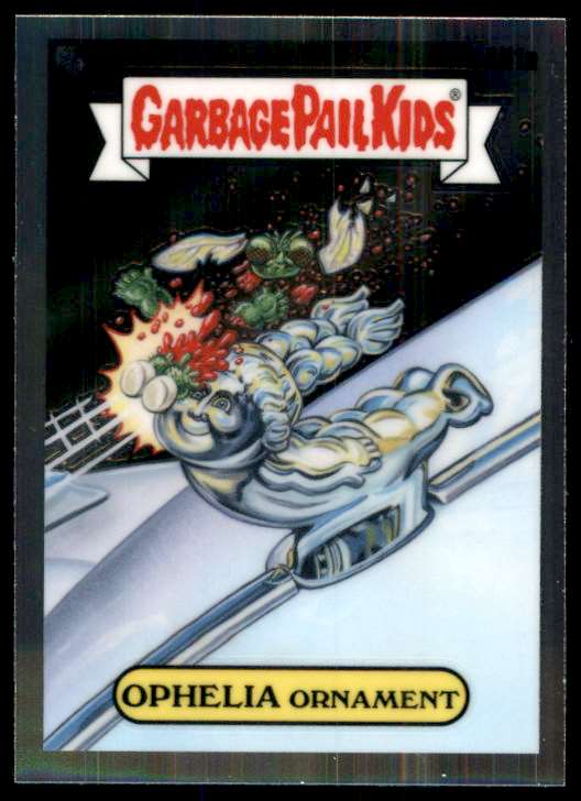2020 Garbage Pail Kids Chrome Series 3 Ophelia Ornament #AN1A card front image