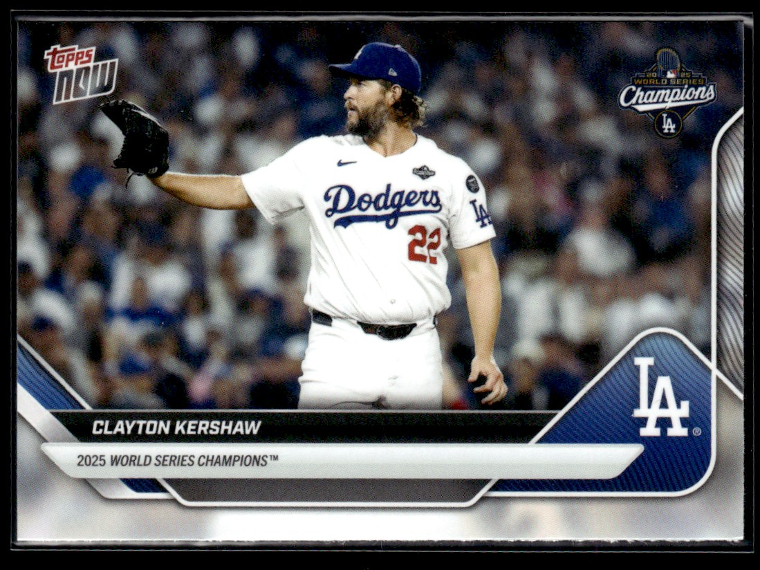 2025 Topps Now World Series Champions Clayton Kershaw Dodgers #WS
