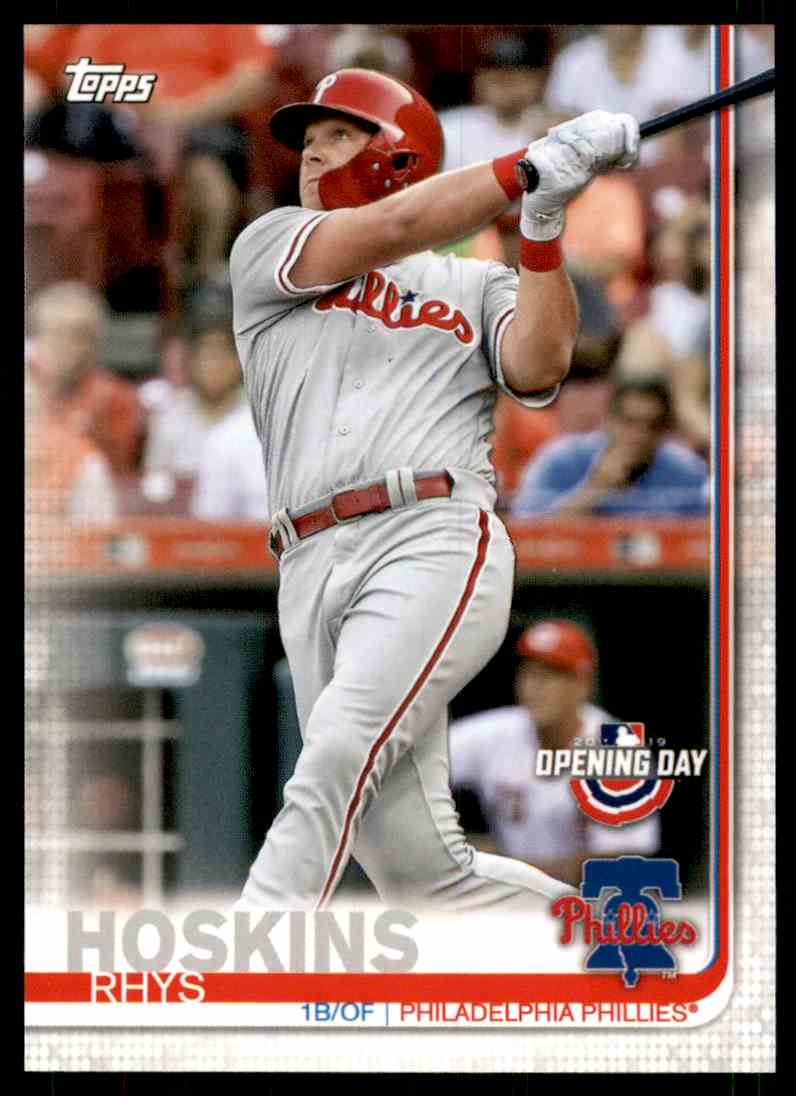 2019 Topps Opening Day Rhys Hoskins #107 card front image