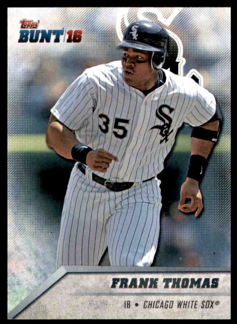 2016 Topps Bunt Frank Thomas #184 card front image